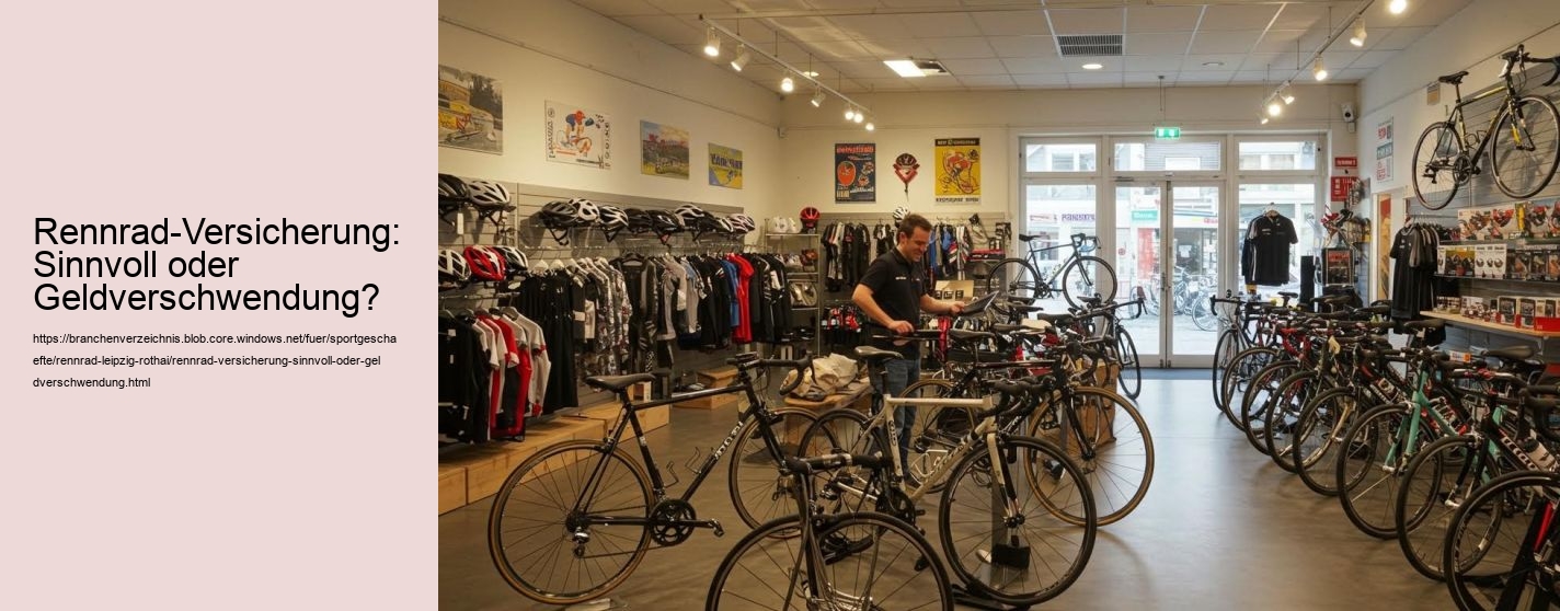 Rennrad-Versicherung: Sinnvoll oder Geldverschwendung?