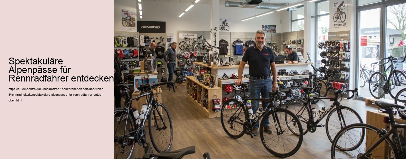 Spektakuläre Alpenpässe für Rennradfahrer entdecken